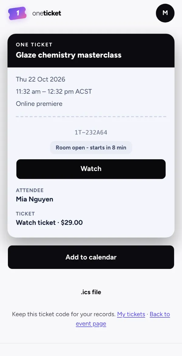 The ticket for a premiere: Room open, starts in 8 min, Watch